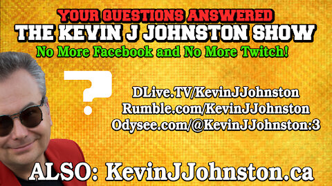 Your Questions Answered On The Kevin J. Johnston Show - LIVE