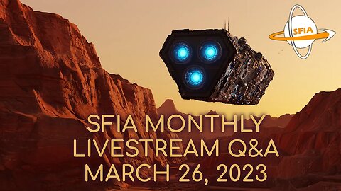 SFIA Monthly Livestream: Sunday, March 26, 2023 4pm EST