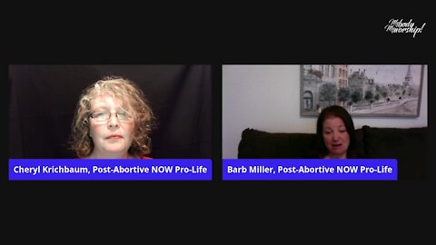 Interviewing Barb, Post-Abortive NOW PRO-LIFE