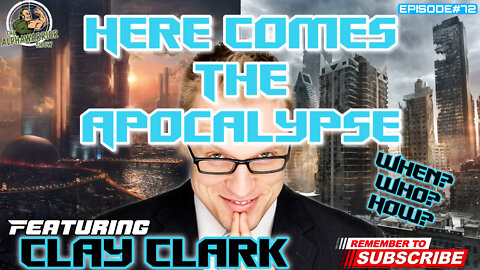 HERE COMES THE APOCALYPSE - FEATURING CLAY CLARK