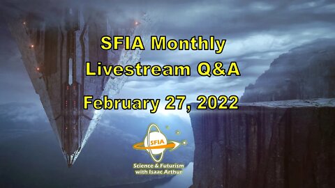 SFIA Monthly Livestream: February 27, 2022