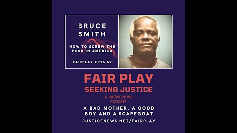 Bruce Smith | FairPlay EP 16 S2 | How To Screw The Poor in America.