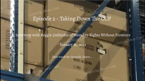 Episode 2 - Taking Down The CCP - Interview With Reggie Littlejohn