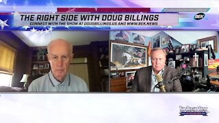 The Right Side with Doug Billings - May 24, 2021