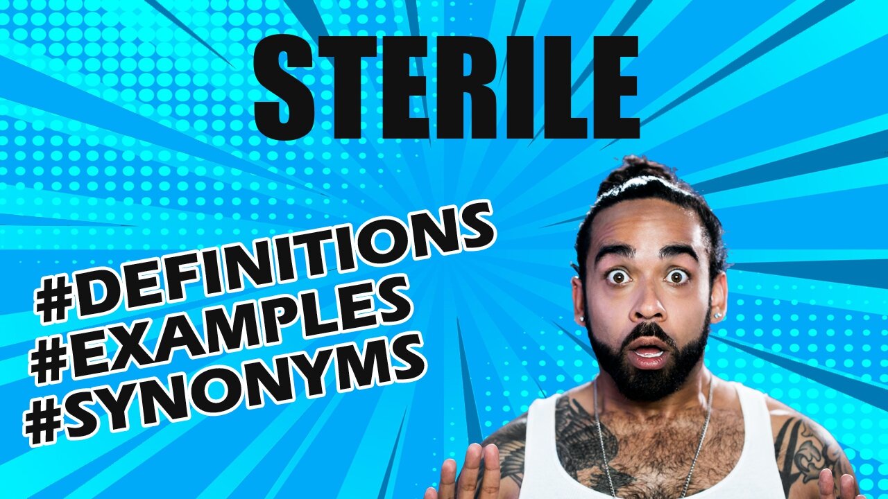 definition-and-meaning-of-the-word-sterile