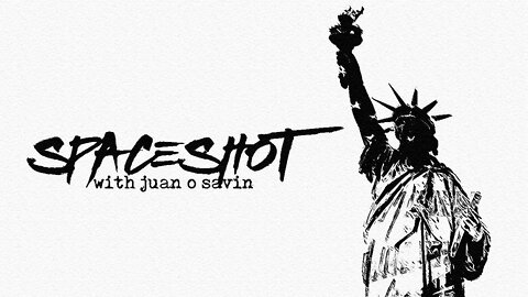 Spaceshot76 w/ Juan O Savin 6/21/22