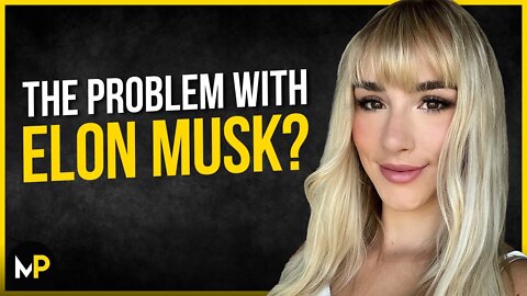 The Problem With Elon Musk, Raising Kids and Libertarianism | Will Witt & Mikhaila Peterson EP. 148