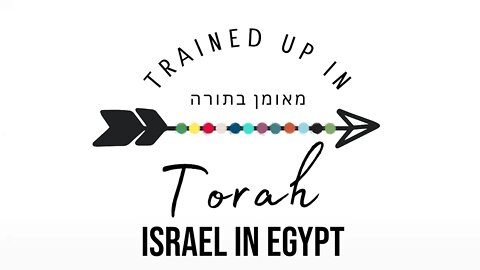 Israel in Egypt- Sabbath School Lesson