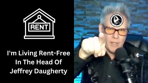 I'm Living Rent-Free In The Head Of Jeffrey Daugherty