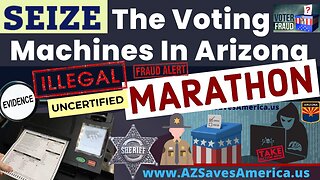 410: ARIZONA UPDATE - Remember Why The Pilgrims Came Here + The SEIZE The Voting Machines In Arizona REPLAY!