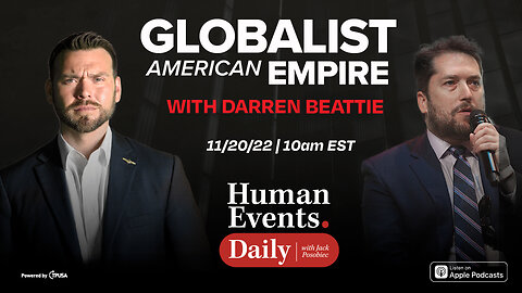 Sunday Special: GLOBALIST AMERICAN EMPIRE, FTX OPERATIONS AND THE CCP COLD WAR w/Darren Beattie