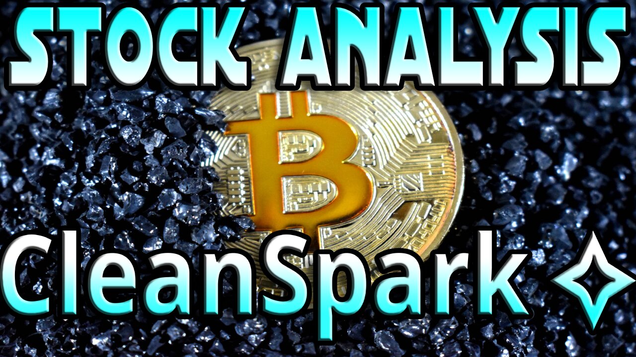 CleanSpark, Inc. (CLSK) Update Stock Analysis