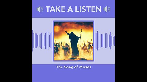 Moses’ Song