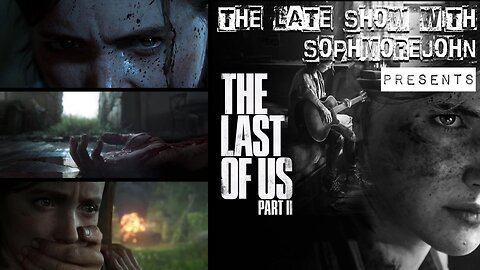 Blood Red Summer | Episode 5 | Season 2 - The Last of Us Part II - The Late Show With sophmorejohn