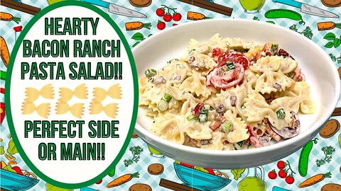 HEARTY BACON RANCH PASTA SALAD - A perfect pasta salad side dish or main dish