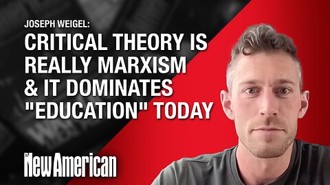 Conversations That Matter | Critical Theory is Really Marxism & It Dominates "Education" Today