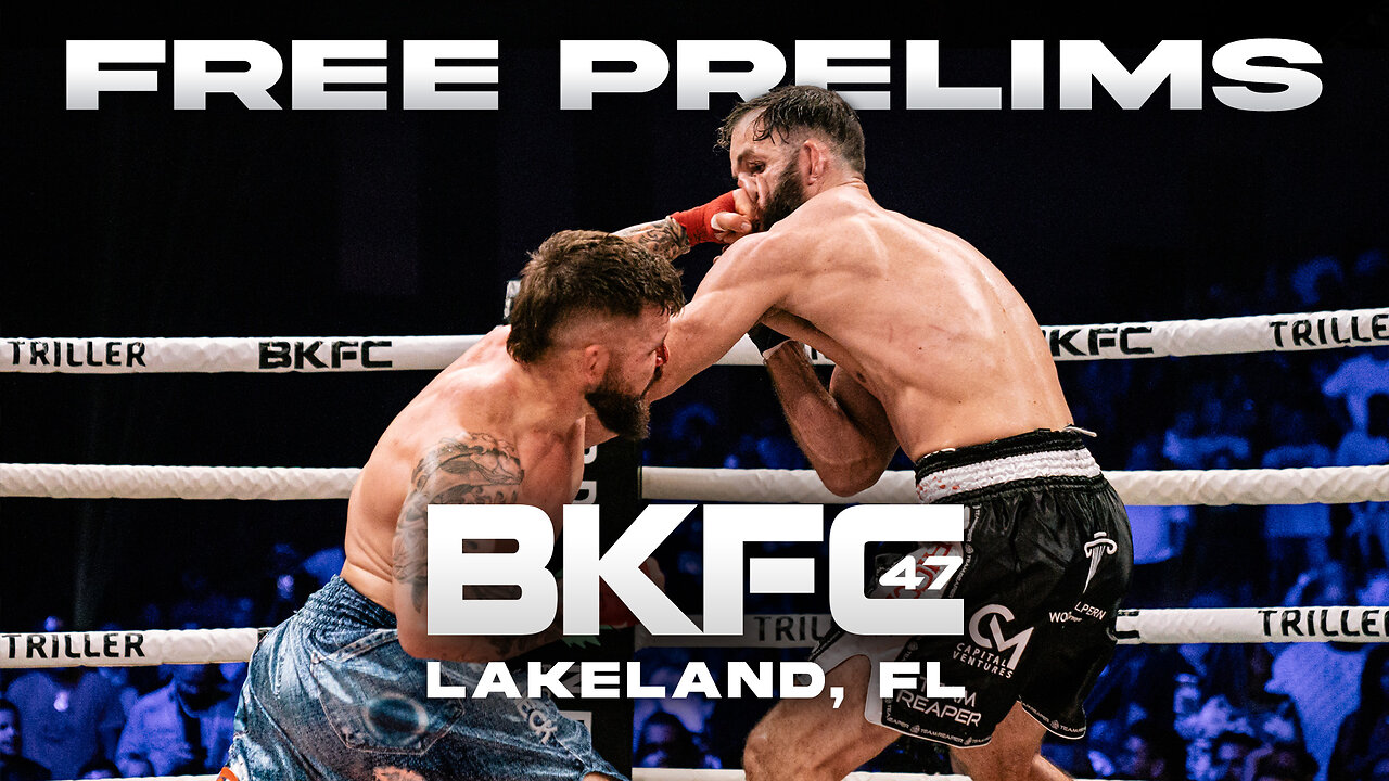 BKFC 47 LAKELAND FREE Countdown Show and Prelim Fights