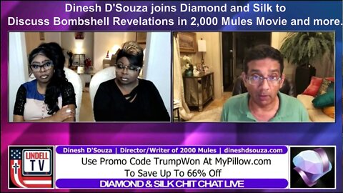 Dinesh D'Souza Joins Diamond & Silk to Discuss 2,000 Mules Movie and more...