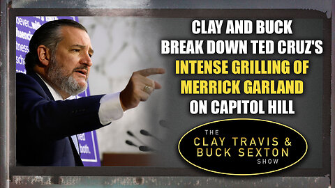 Ted Cruz Intense Grills Merrick Garland on Capitol Hill | The Clay Travis & Buck Sexton Show
