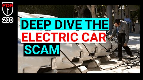 The Electric Car Scam - Deep Dive how Green it Really is...