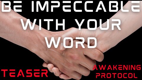 Be Impeccable With Your Word: Magic of Word (Pt. 1) | Exclusive Content Teaser