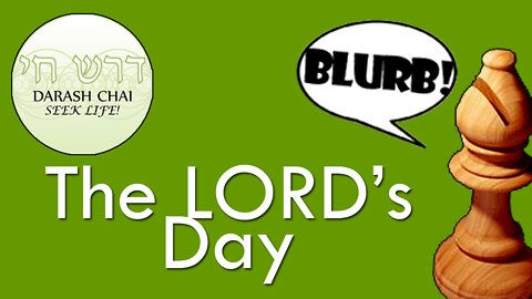 The LORD's Day - The Bishop's Blurb