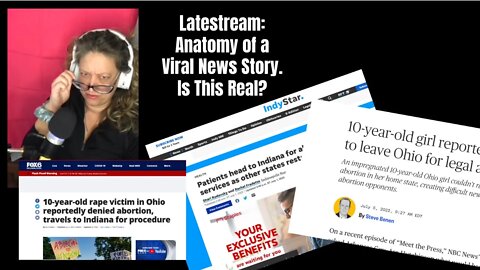Fake News Extravaganza: Did a 10-year-old Flee OH for IN abortion? Analyzing a Suspect Viral Story