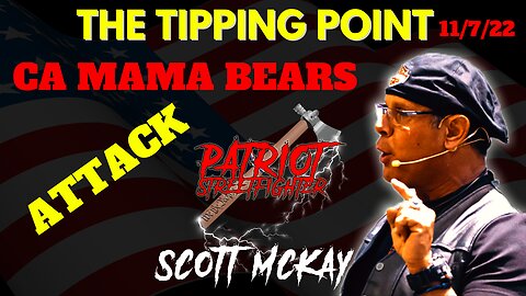 11.7.22 "The Tipping Point" Revolution.Radio, R Sen Candidate Exposed, CA Mama Bears Launch Counter Offensive Against School Board Insanity