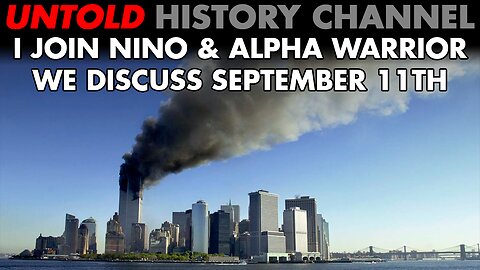 Alpha Warrior and I Join Nino's Corner Discussing September 11th