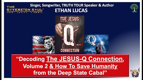 WWG1WGA is BIBLICAL⚡️Musician, TRUTH TOUR Speaker & 3X Author, Ethan Lucas Decodes The JESUS Q Connection🙏🏼