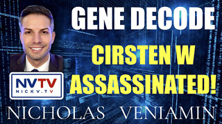 Gene Decode Discusses Cirsten W Assassination with Nicholas Veniamin