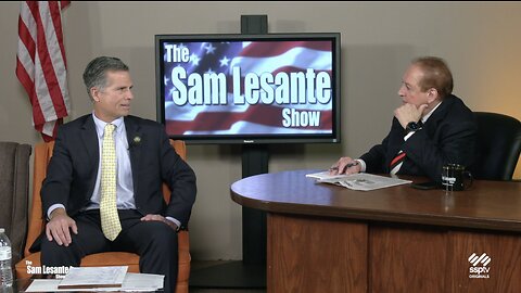 The Sam Lesante Show - PA State Rep. Dan Meuser