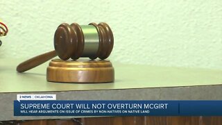 Supreme Court Will Not Overturn McGirt