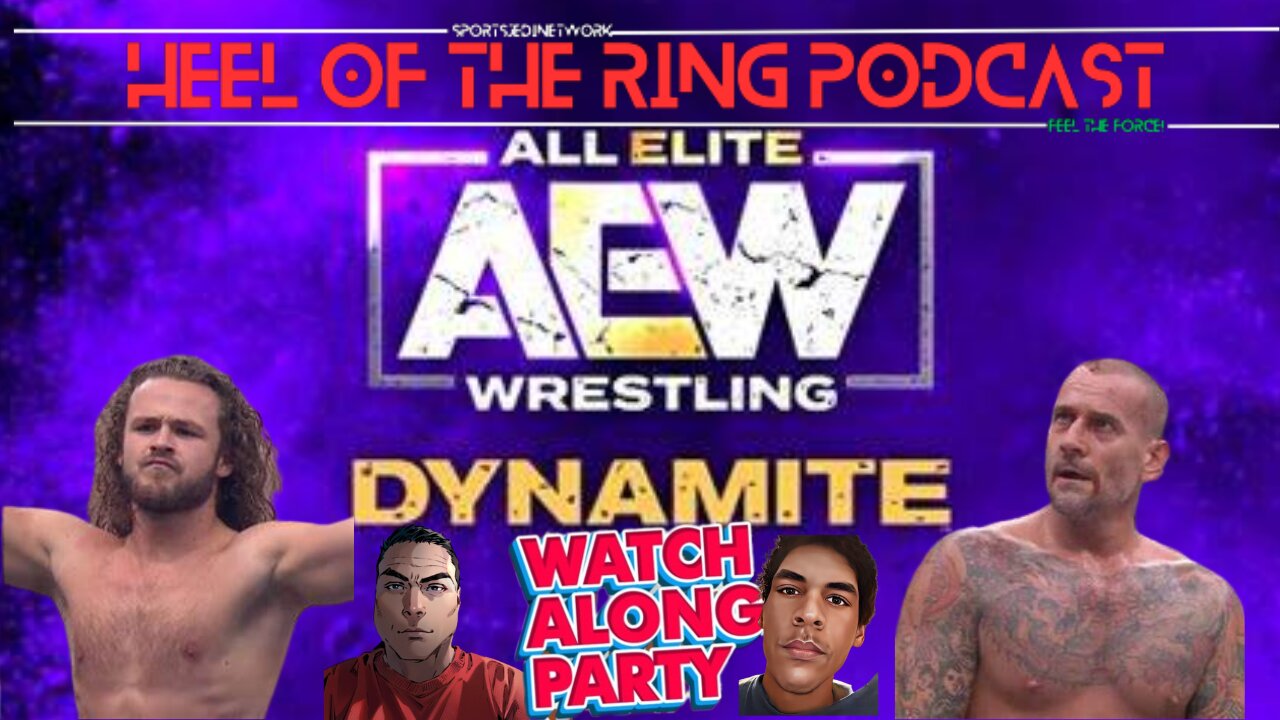 AEW Dynamite Live Reactions and Watch Along (No Footage Shown)With BX SPORTS JEDI KEV and CREW