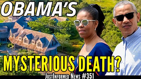 Did Someone Get Murdered At Obama's Martha's Vineyard Mansion? | JustInformed New #351