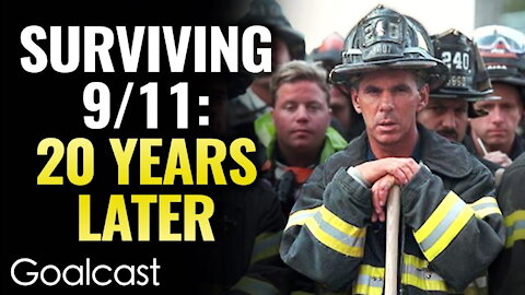 20 Years Later: September 11th Survivors Expose the Truth & Tragedy Behind the Aftermath | Goalcast