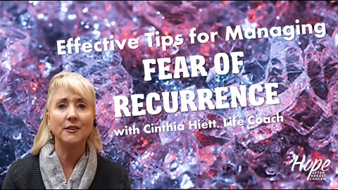 EP 15 - Fear of Recurrence with Cinthia Hiett, Professional Counselor