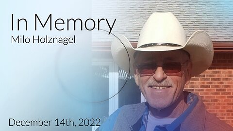 In Memory - Milo Holznagel - December 14th, 2022
