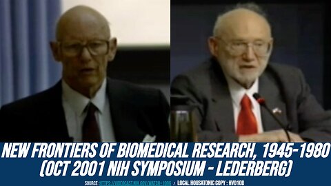 New Frontiers of Biomedical Research, 1945-1980 (Oct 2001 NIH Symposium: Lederberg, Frederickson)