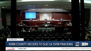 Kern County decides to sue California over fracking ban