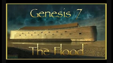 Genesis Chapter 7 - The Flood - Bible Flicks