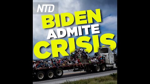 Biden llama a la oleada fronteriza una crisis; incautan máscaras falsificadas de China | NTD