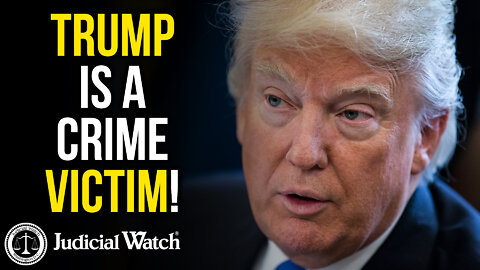 Trump is a Crime Victim!
