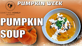 Pumpkin Soup [ PUMPKIN WEEK ]