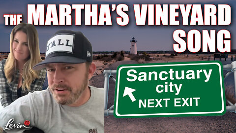 The Martha’s Vineyard Song on the Immigration Invasion