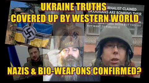 #Ukraine TRUTHS covered up by Western World! #Nazis & #Bioweapons CONFIRMED?