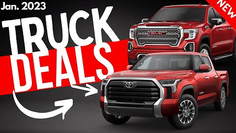 BEST Truck Deals to Buy or Lease This Month (January 2023)