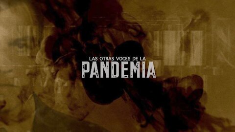 0. Introducción Las otras voces de la pandemia. [Serie Documental] bizitza.eus
