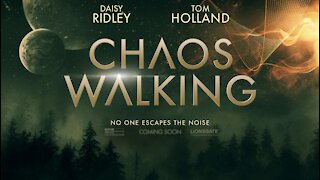 ‎Chaos Walking-Clip - Do You Know Where You're Going (1080p_HD) © 2021 Lionsgate