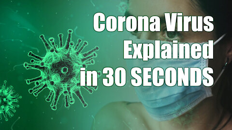 Why Does the Corona Virus Exist?